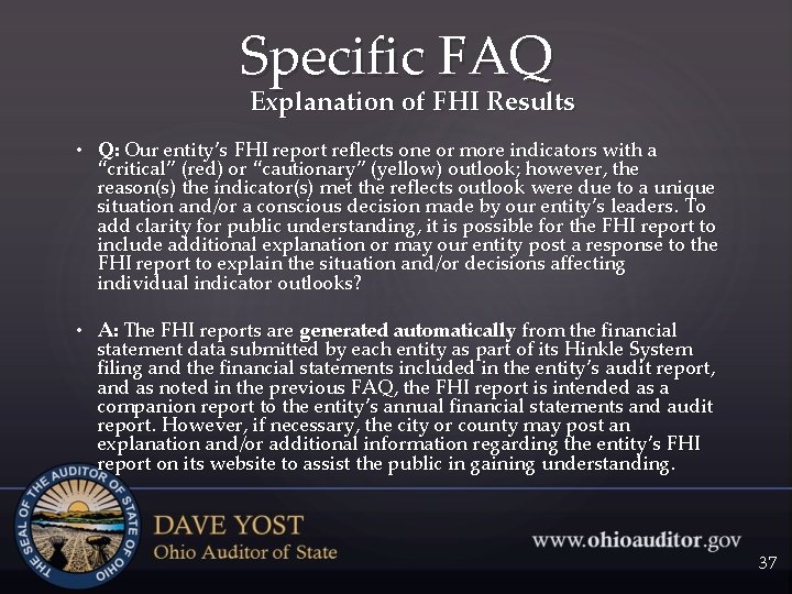 Specific FAQ Explanation of FHI Results • Q: Our entity’s FHI report reflects one