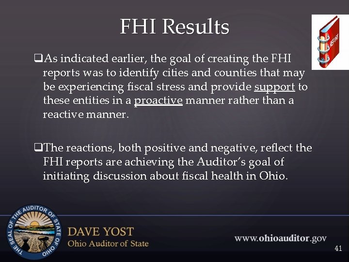 FHI Results q. As indicated earlier, the goal of creating the FHI reports was