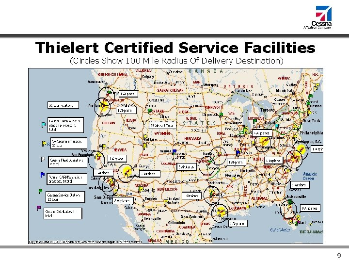 Thielert Certified Service Facilities (Circles Show 100 Mile Radius Of Delivery Destination) Company Confidential