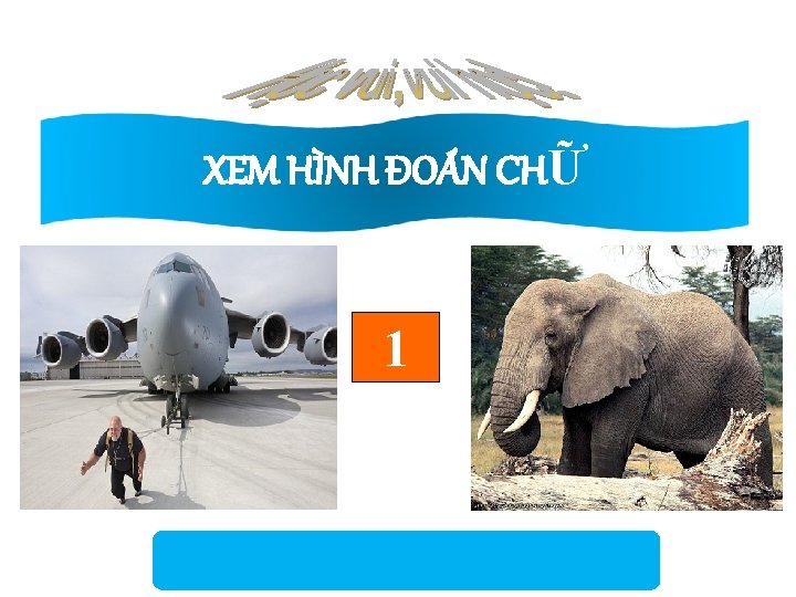 XEM HÌNH ĐOÁN CHỮ 1 