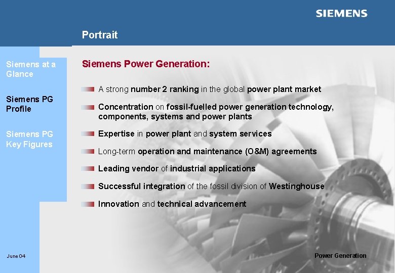 Portrait Siemens at a Glance Siemens Power Generation: A strong number 2 ranking in