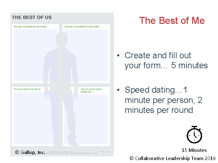 The Best of Me • Create and fill out your form… 5 minutes •