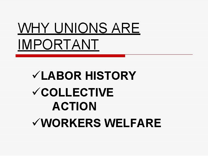 BASIC UNIONISM Helen ODonnell Santa Rosa RRC Becky