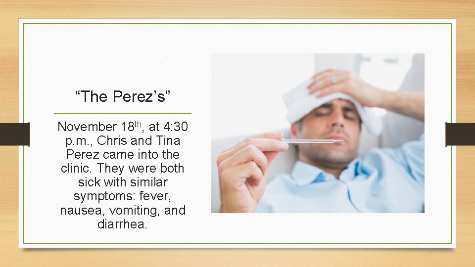 “The Perez’s” November 18 th, at 4: 30 p. m. , Chris and Tina