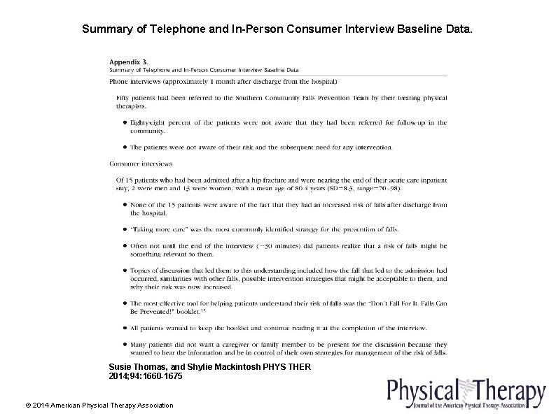 Summary of Telephone and In-Person Consumer Interview Baseline Data. Susie Thomas, and Shylie Mackintosh