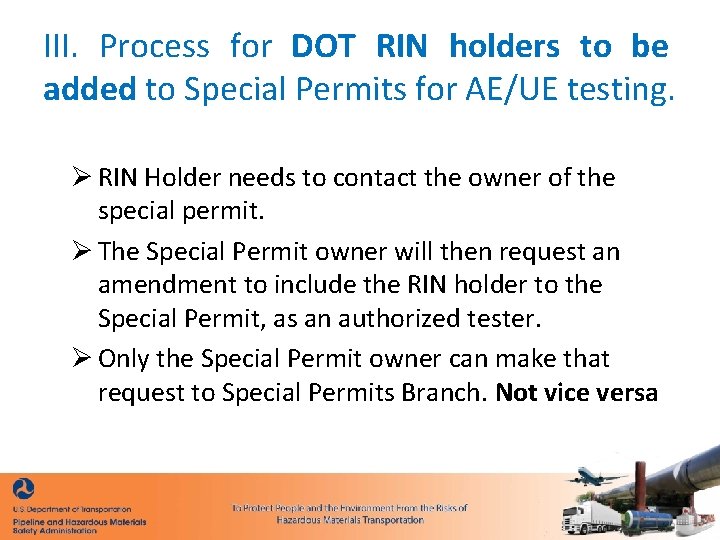 III. Process for DOT RIN holders to be added to Special Permits for AE/UE