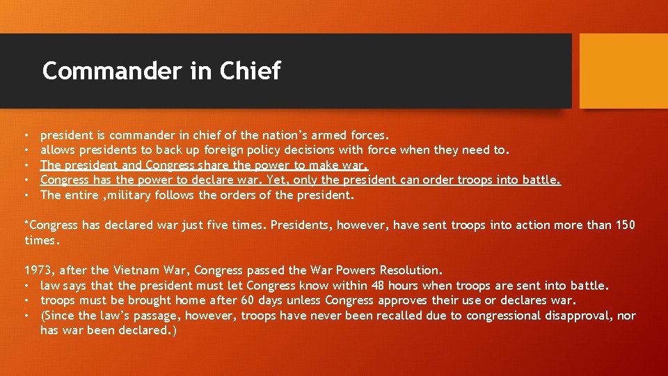 Commander in Chief • • • president is commander in chief of the nation’s