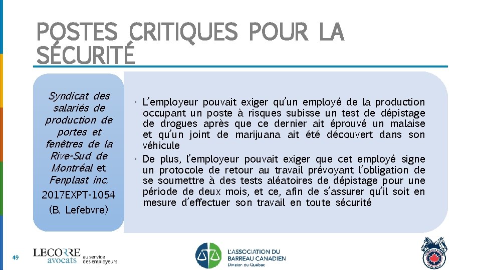 POSTES CRITIQUES POUR LA SÉCURITÉ Syndicat des salariés de production de portes et fenêtres