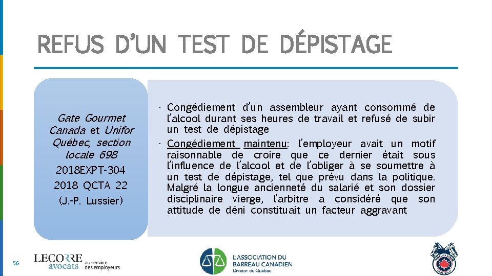 REFUS D’UN TEST DE DÉPISTAGE Gate Gourmet Canada et Unifor Québec, section locale 698