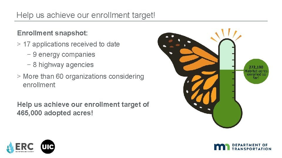 Help us achieve our enrollment target! Enrollment snapshot: > 17 applications received to date