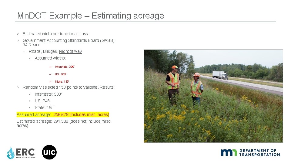 Mn. DOT Example – Estimating acreage > Estimated width per functional class > Government