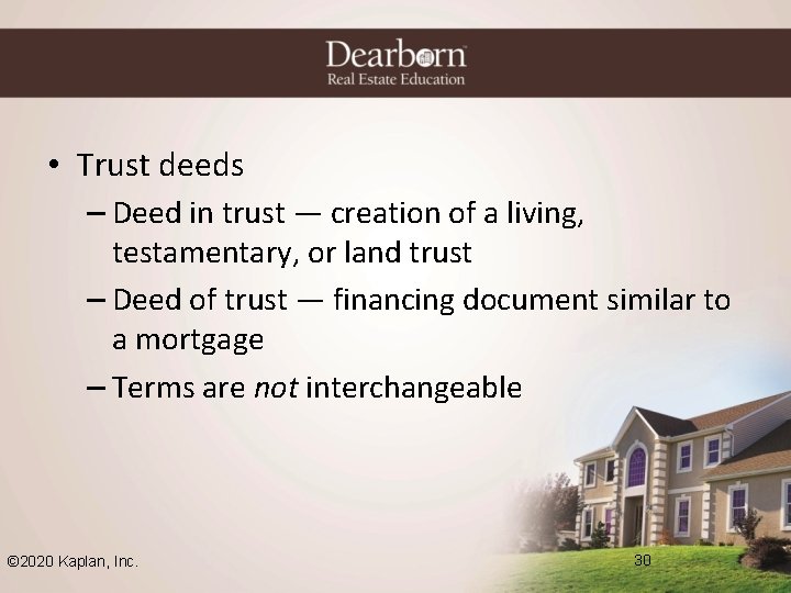  • Trust deeds – Deed in trust — creation of a living, testamentary,