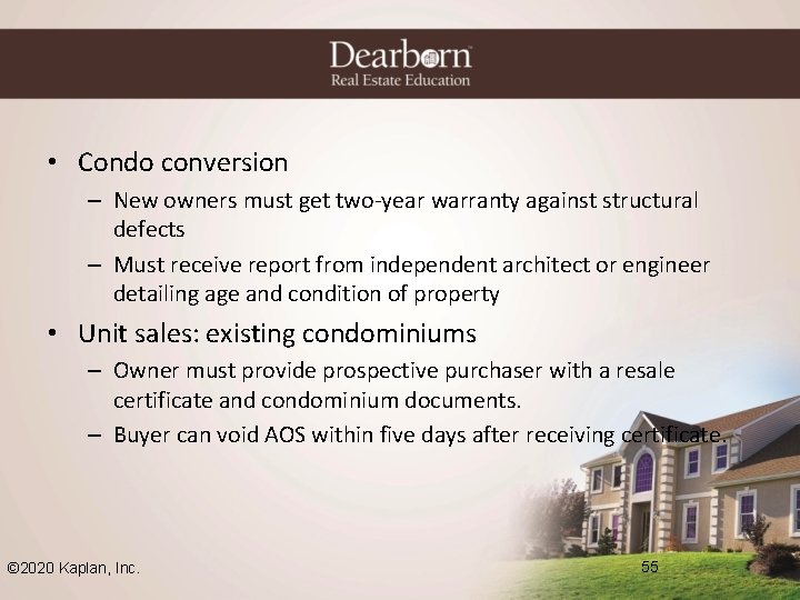  • Condo conversion – New owners must get two-year warranty against structural defects