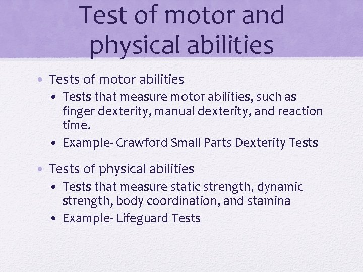 Test of motor and physical abilities • Tests of motor abilities • Tests that Test of motor and physical abilities • Tests of motor abilities • Tests that