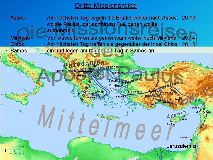 Dritte Missionsreise • Assos • Mitylene • Chios • Samos - Am nächsten Tag