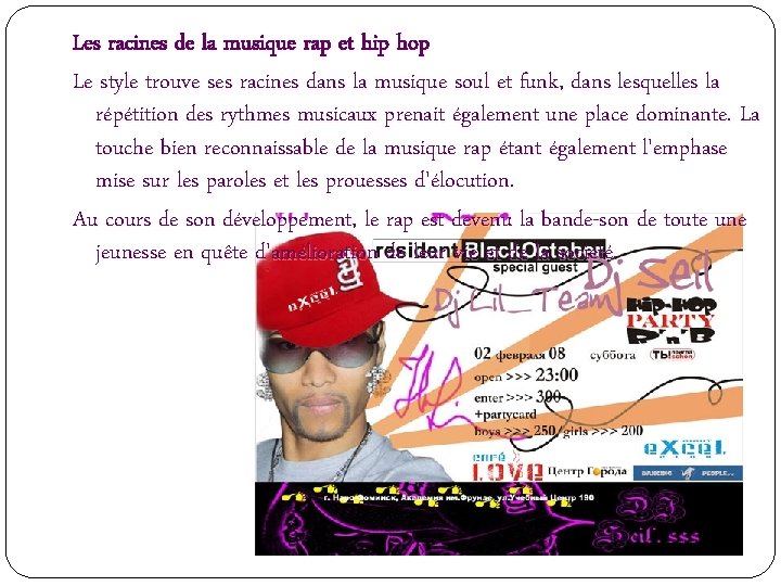 Les racines de la musique rap et hip hop Le style trouve ses racines
