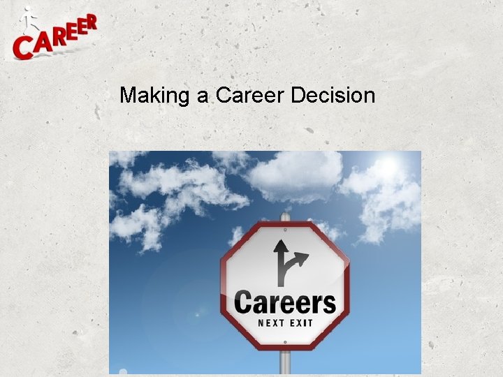 Making a Career Decision 