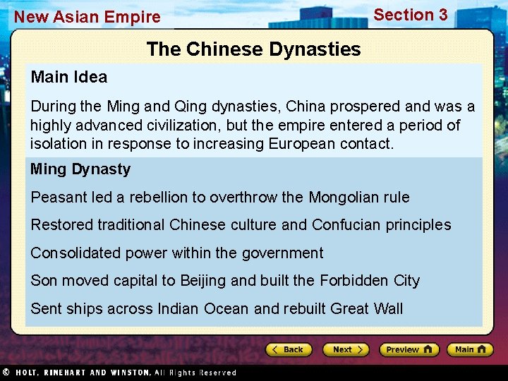 New Asian Empire Section 3 The Chinese Dynasties Main Idea During the Ming and