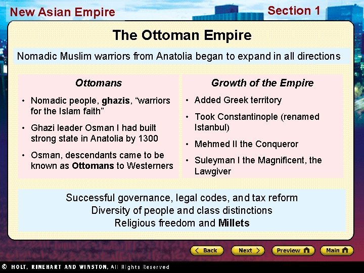 Section 1 New Asian Empire The Ottoman Empire Nomadic Muslim warriors from Anatolia began