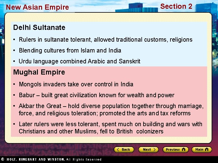 New Asian Empire Section 2 Delhi Sultanate • Rulers in sultanate tolerant, allowed traditional