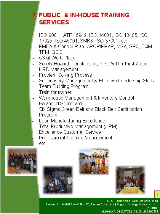 2. PUBLIC & IN-HOUSE TRAINING SERVICES - ISO 9001, IATF 16949, ISO 14001, ISO