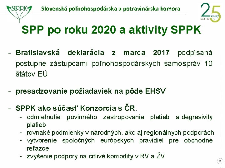 Slovenská poľnohospodárska a potravinárska komora SPP po roku 2020 a aktivity SPPK - Bratislavská