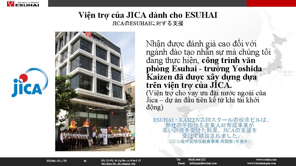 Viện trợ của JICA dành cho ESUHAI JICAのESUHAIに対する支援 Nhận được đánh giá cao đối