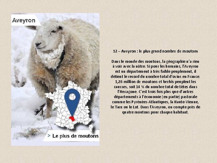 12 – Aveyron : le plus grand nombre de moutons Dans le monde des