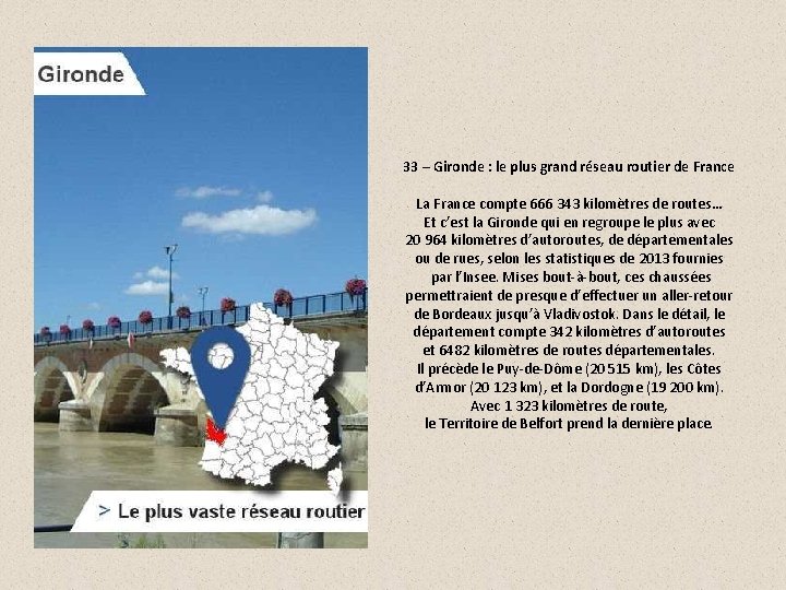 33 – Gironde : le plus grand réseau routier de France La France compte