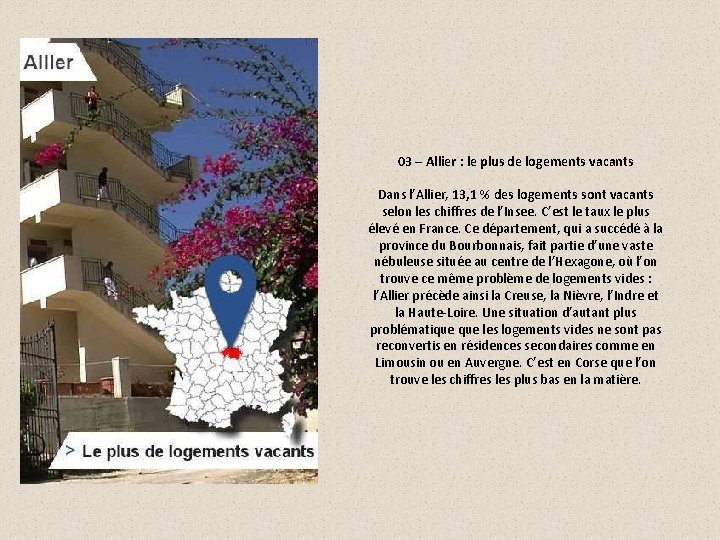 03 – Allier : le plus de logements vacants Dans l’Allier, 13, 1 %