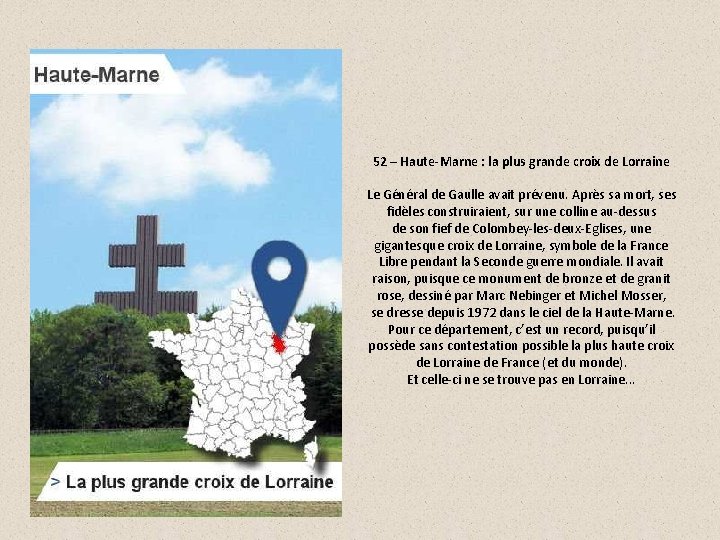 52 – Haute-Marne : la plus grande croix de Lorraine Le Général de Gaulle
