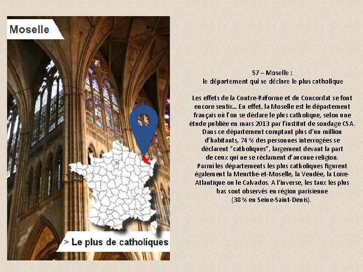 57 – Moselle : le département qui se déclare le plus catholique Les effets