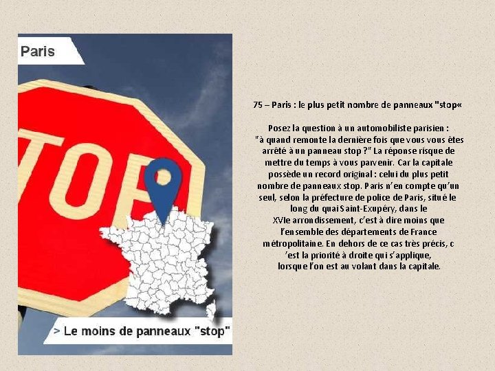 75 – Paris : le plus petit nombre de panneaux "stop « Posez la
