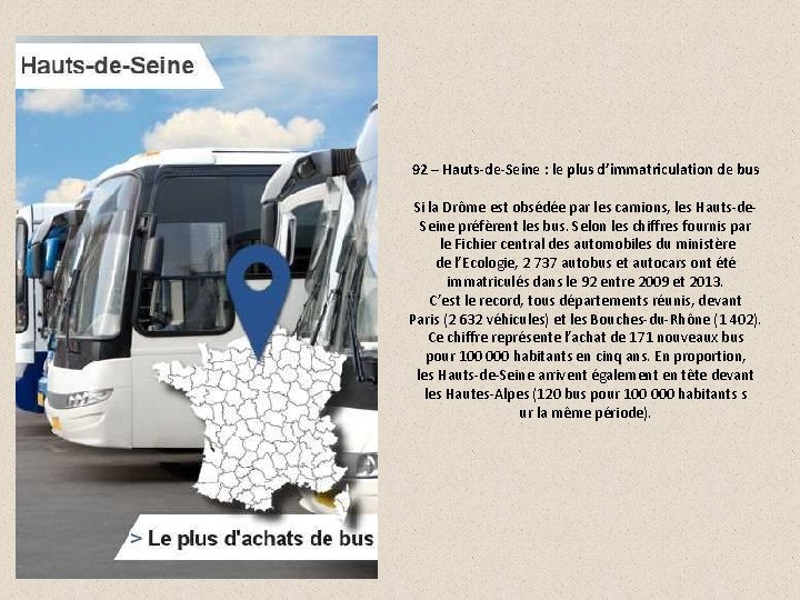 92 – Hauts-de-Seine : le plus d’immatriculation de bus Si la Drôme est obsédée