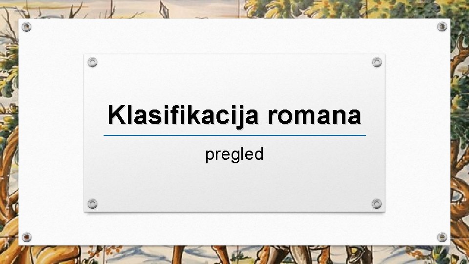 Klasifikacija romana pregled 