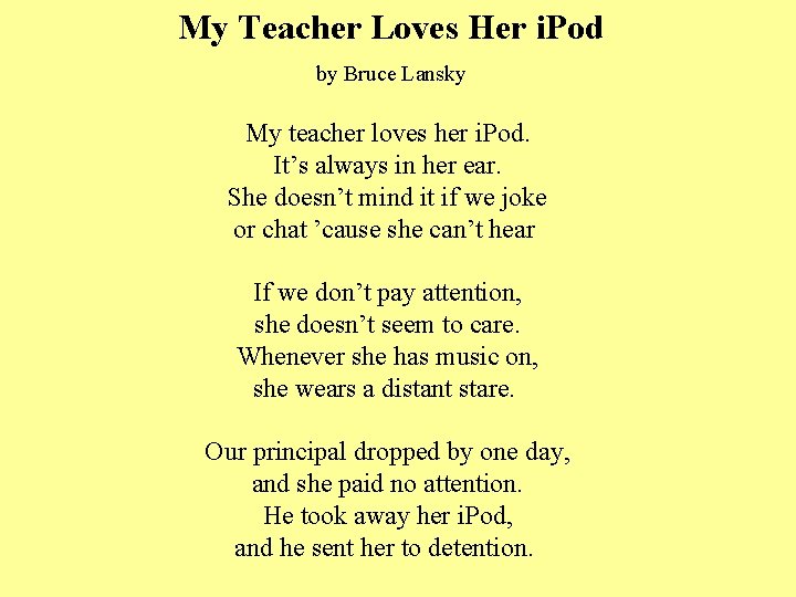 My Teacher Loves Her i. Pod by Bruce Lansky My teacher loves her i.