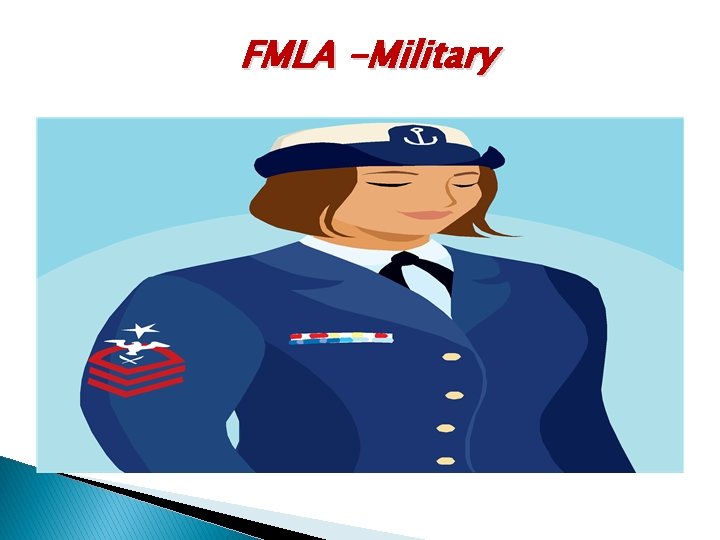 FMLA -Military 