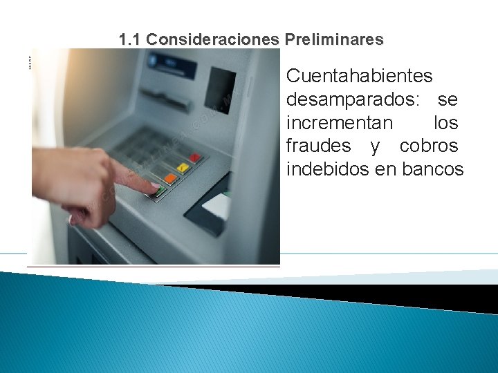 1. 1 Consideraciones Preliminares Cuentahabientes desamparados: se incrementan los fraudes y cobros indebidos en