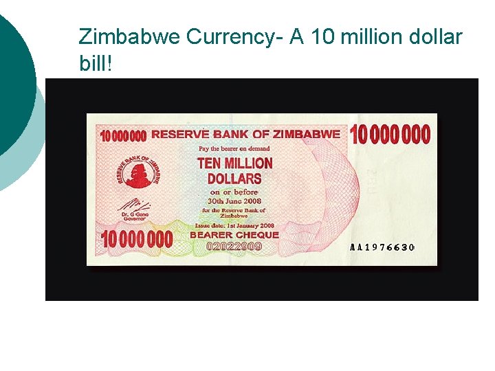 Zimbabwe Currency- A 10 million dollar bill! 