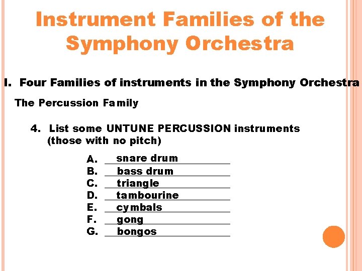 Instrument Families of the Symphony Orchestra I. Four Families of instruments in the Symphony