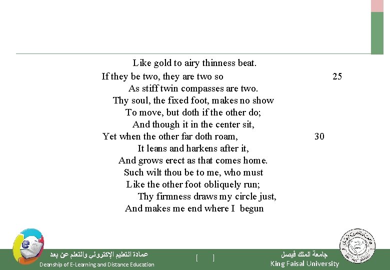 Like gold to airy thinness beat. If they be two, they are two so