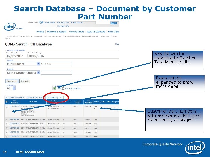 Search Database – Document by Customer Part Number Results can be exported to Excel