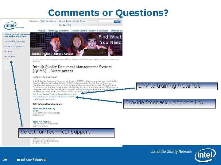 Comments or Questions? Link to training materials Provide feedback using this link Select for