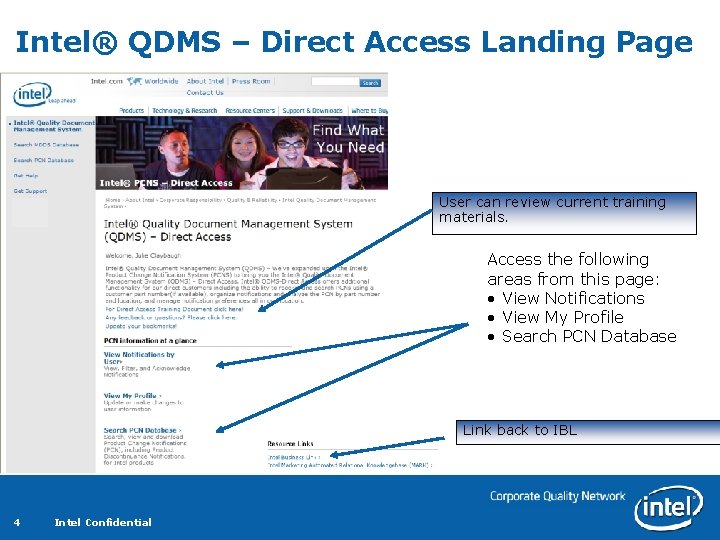 Intel® QDMS – Direct Access Landing Page User can review current training materials. Access