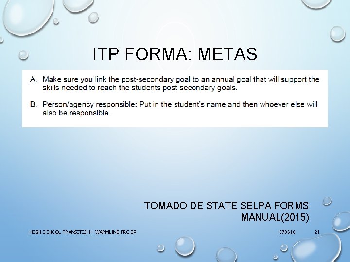 ITP FORMA: METAS TOMADO DE STATE SELPA FORMS MANUAL(2015) HIGH SCHOOL TRANSITION - WARMLINE