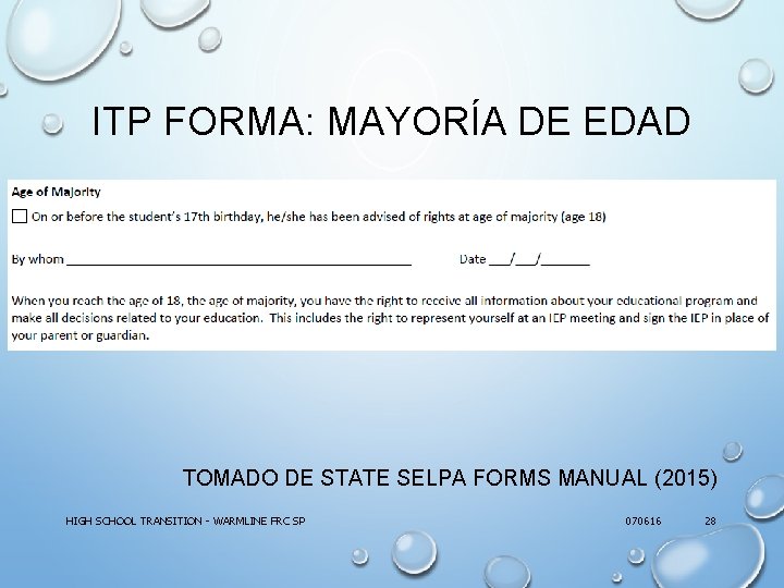 ITP FORMA: MAYORÍA DE EDAD TOMADO DE STATE SELPA FORMS MANUAL (2015) HIGH SCHOOL