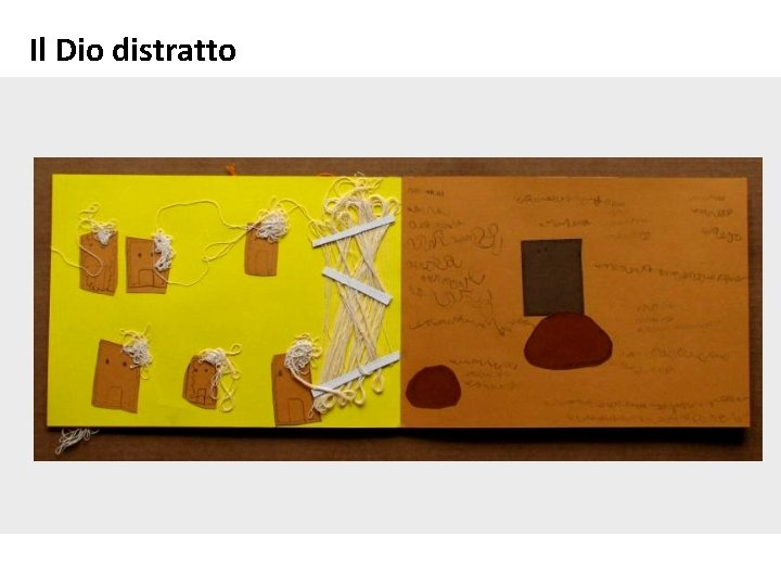 Il Dio distratto 