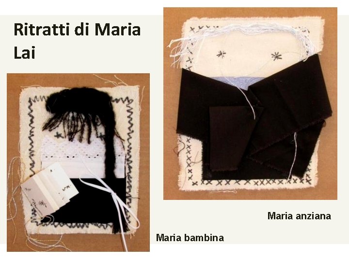 Ritratti di Maria Lai Maria anziana Maria bambina 