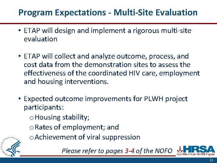 Program Expectations - Multi-Site Evaluation • ETAP will design and implement a rigorous multi-site