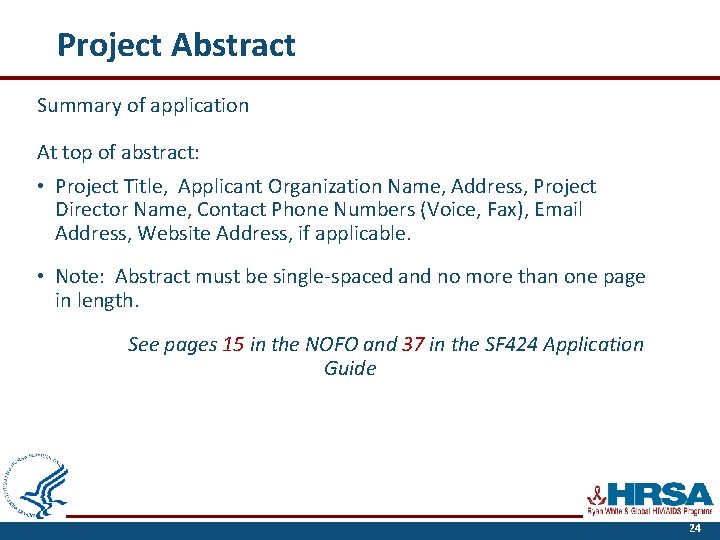 Project Abstract Summary of application At top of abstract: • Project Title, Applicant Organization